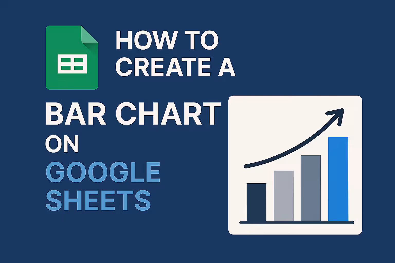 How to make a bar chart on google sheets?